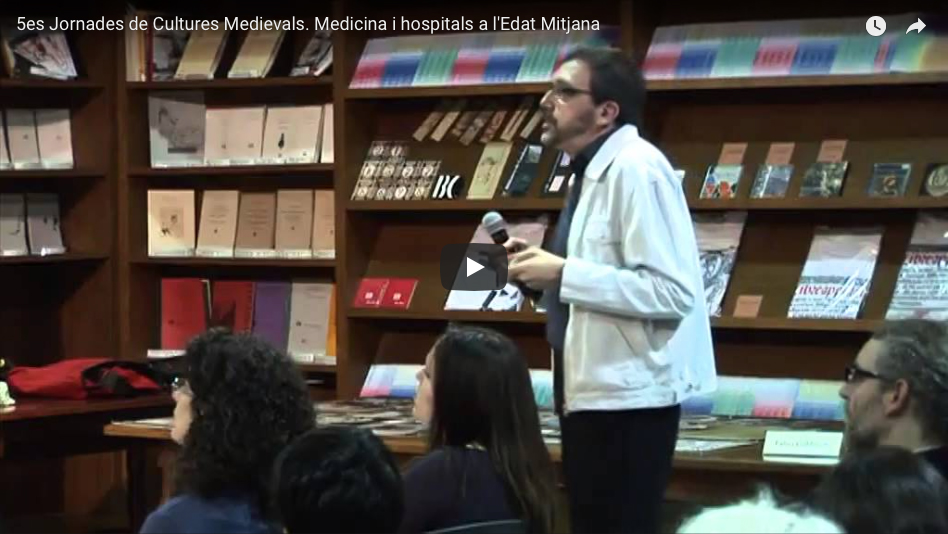 5es Jornades de Cultures Medievals. Medicina i hospitals a l'Edat Mitjana