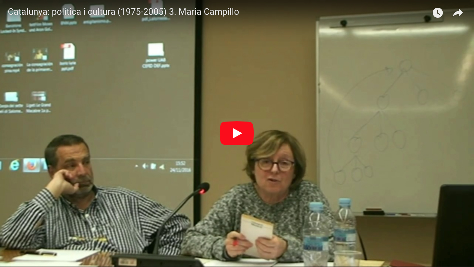 Catalunya: política i cultura (1975-2005) 3. Maria Campillo