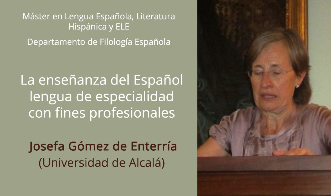 La enseñanza del Español: lengua de especialidad con fines profesionales