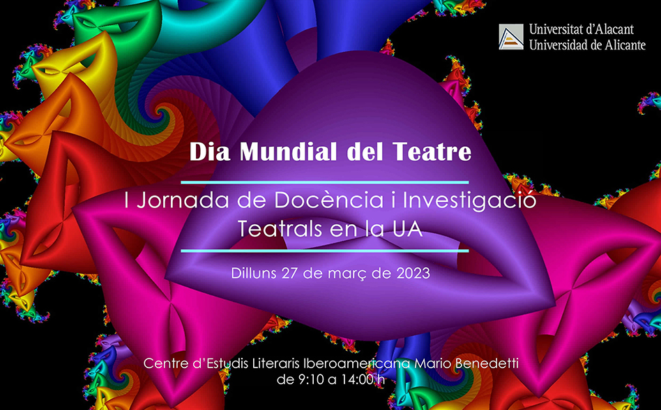 I Jornada de Docència i Investigació Teatrals en la UA