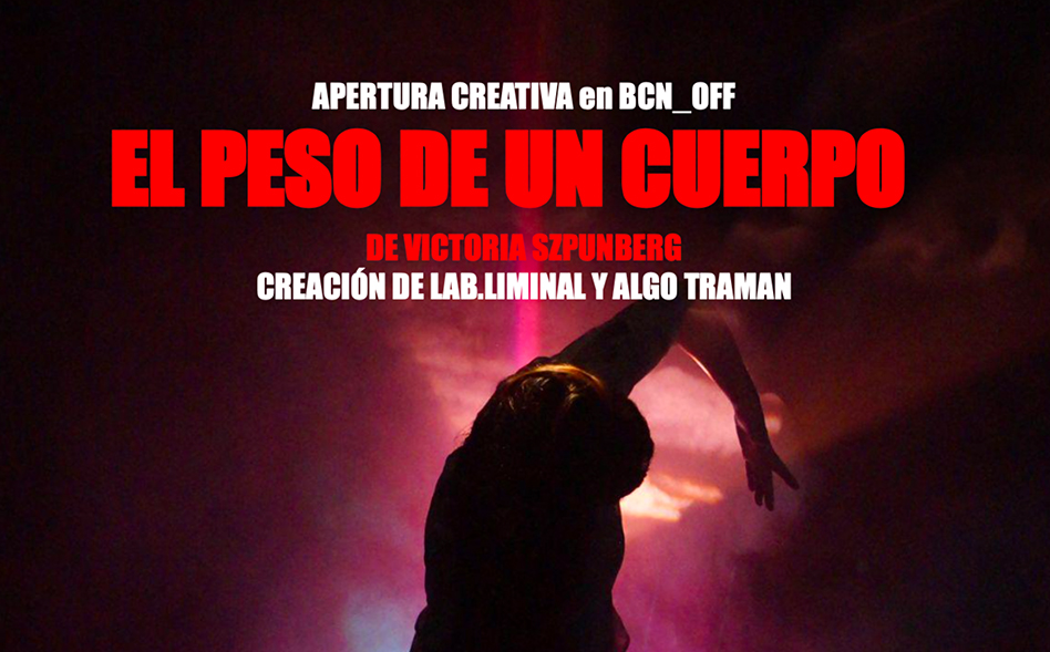 Apertura de proceso de “El peso de un cuerpo”, de Victoria Szpunberg